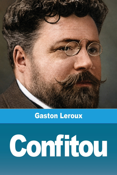 Knjiga Confitou Gaston Leroux