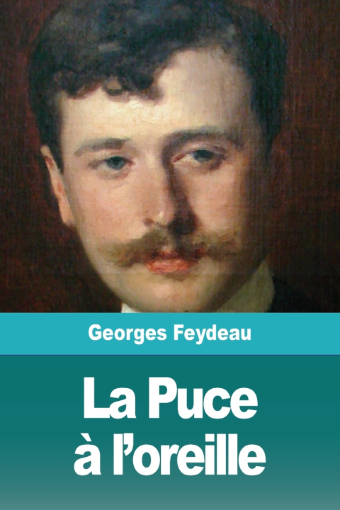 Libro La Puce à l'oreille Georges Feydeau