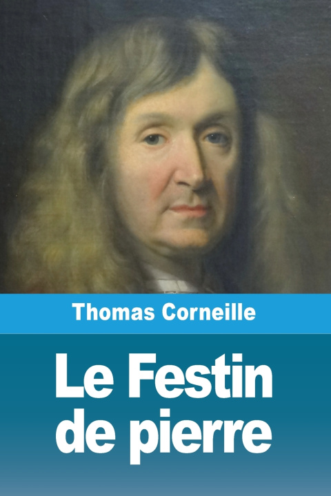 Livro Le Festin de pierre Thomas Corneille