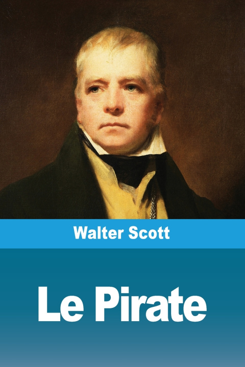 Knjiga Le Pirate Walter Scott