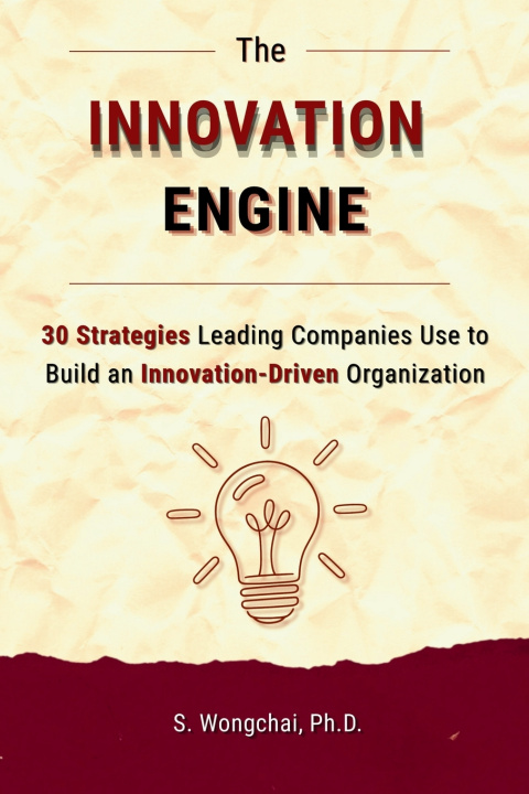 Libro The Innovation Engine S. Wongchai