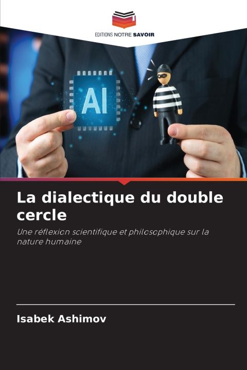 Libro La dialectique du double cercle Isabek Ashimov