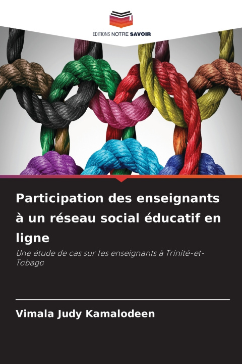 Livro Participation des enseignants à un réseau social éducatif en ligne Vimala Judy Kamalodeen