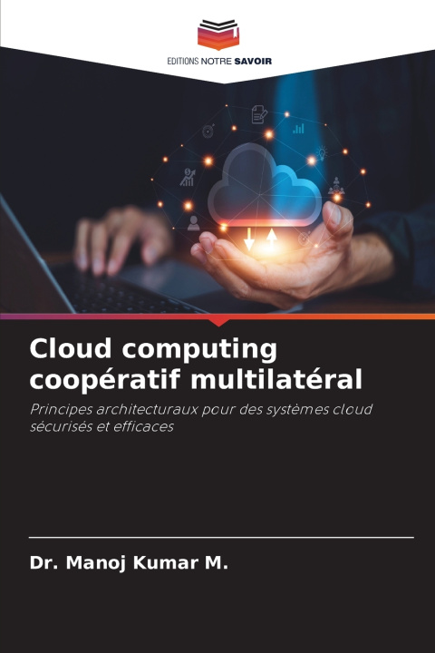 Libro Cloud computing coopératif multilatéral Dr. Manoj Kumar M.