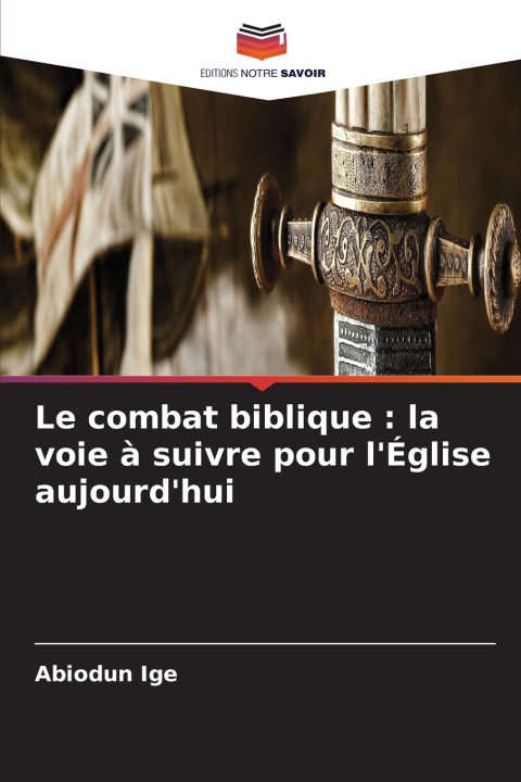 Könyv Le combat biblique Abiodun Ige