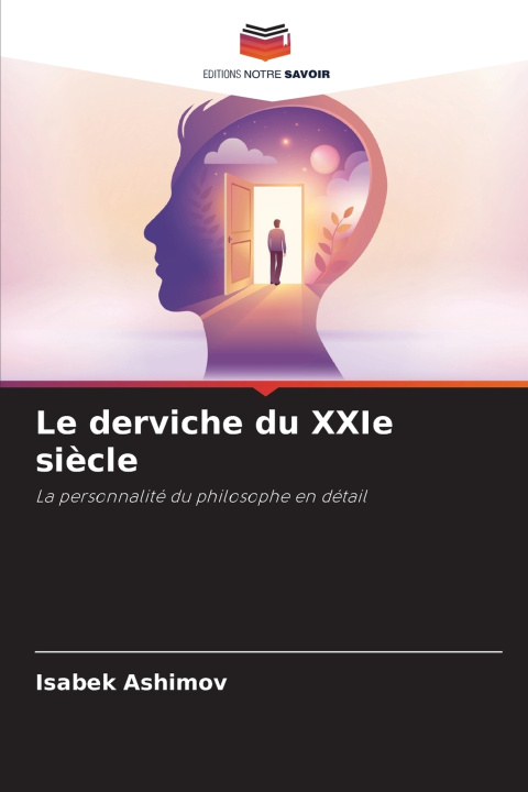 Kniha Le derviche du XXIe siècle Isabek Ashimov