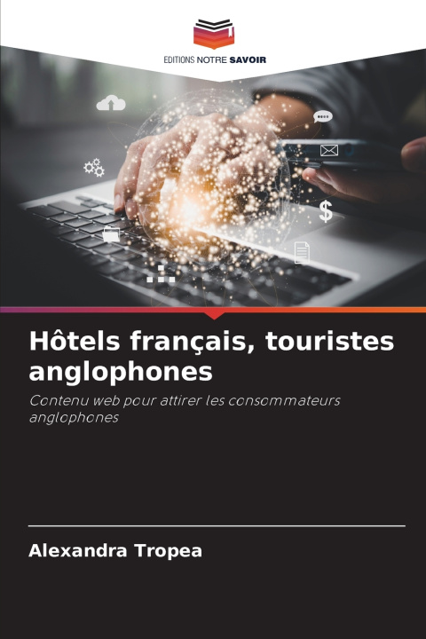Könyv Hôtels français, touristes anglophones Alexandra Tropea