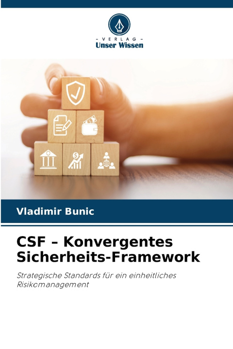 Kniha CSF - Konvergentes Sicherheits-Framework Vladimir Bunic
