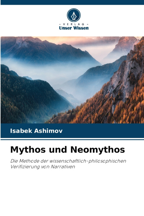 Kniha Mythos und Neomythos Isabek Ashimov