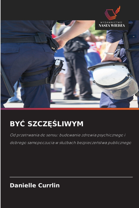 Buch BYĆ SZCZĘŚLIWYM Danielle Currlin