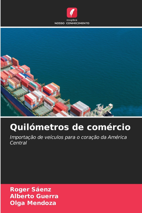 Libro Quilómetros de comércio Roger Sáenz