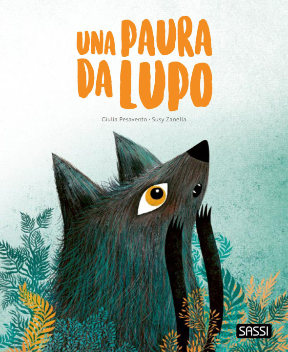 Buch paura da lupo. Pocket Giulia Pesavento