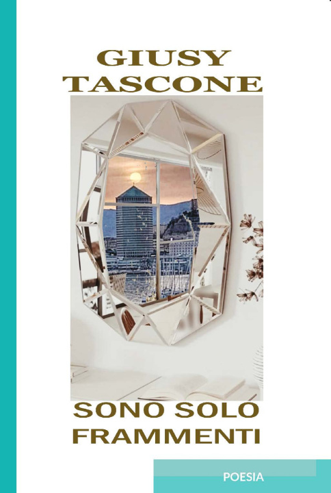Buch Sono solo frammenti Giusy Tascone