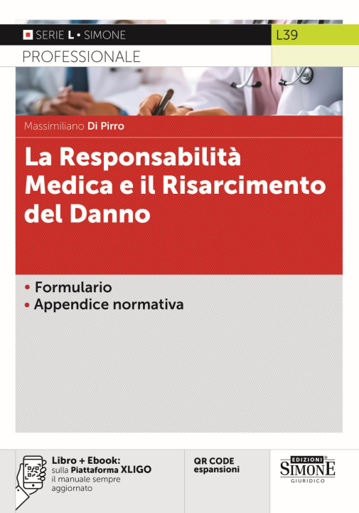 Libro responsabilità medica e il risarcimento del danno Massimiliano Di Pirro