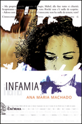 Knjiga Infamia Ana Maria Machado