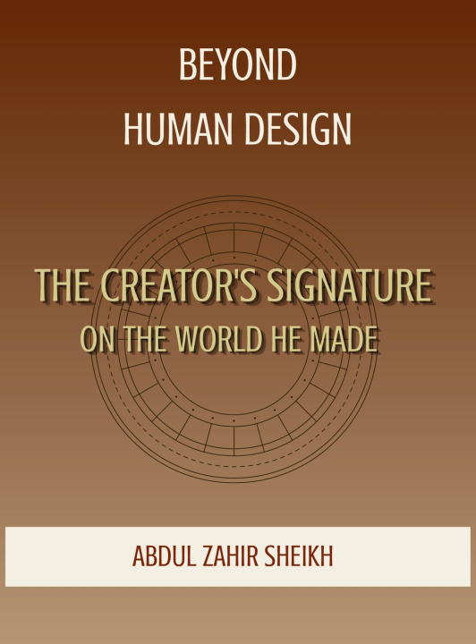 Könyv BEYOND HUMAN DESIGN ABDUL ZAHIR SHEIKH