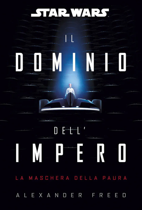 Carte dominio dell'impero. La maschera della paura. Star Wars Alexander Freed