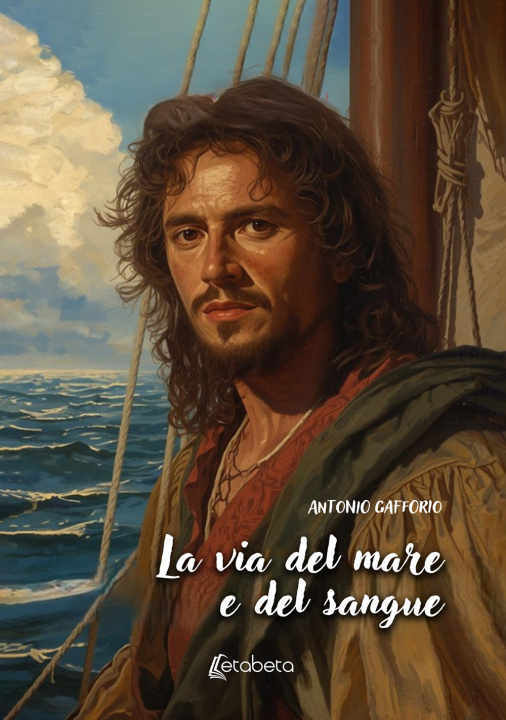 Книга via del mare e del sangue Antonio Gafforio