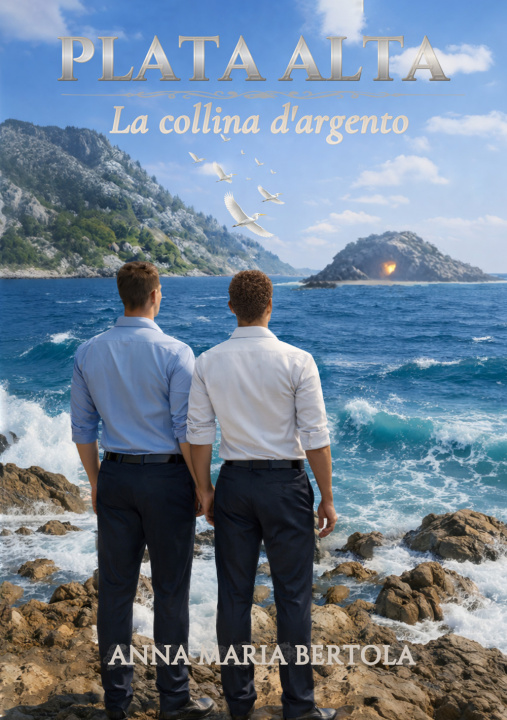 Libro Plata alta. La collina d'argento Anna Maria Bertola