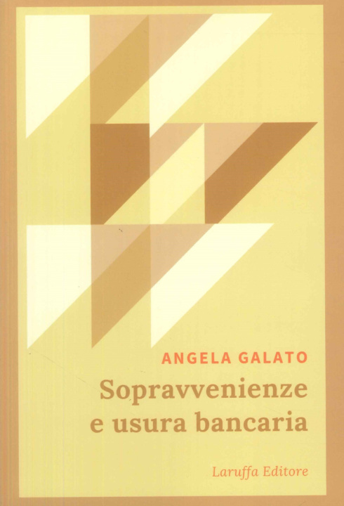 Boek Sopravvenienze e usura bancaria Angela Galato