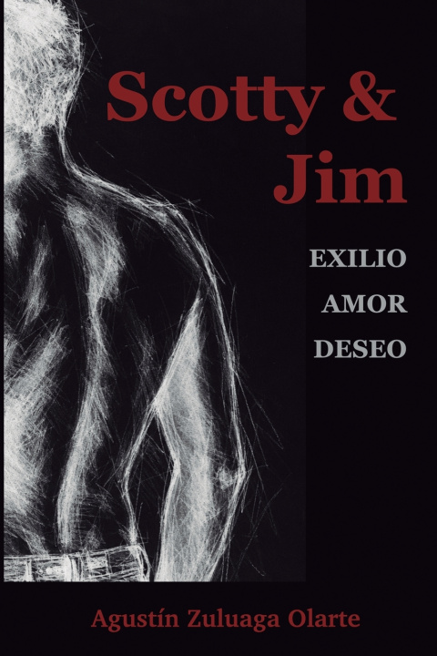 Libro SCOTTY & JIM Agustin Zuluaga Olarte