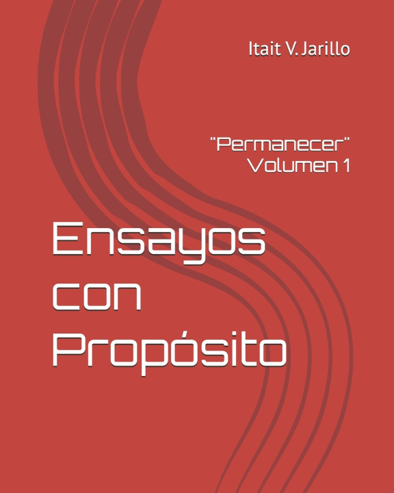 Kniha Ensayos con Propósito Itait V Jarillo