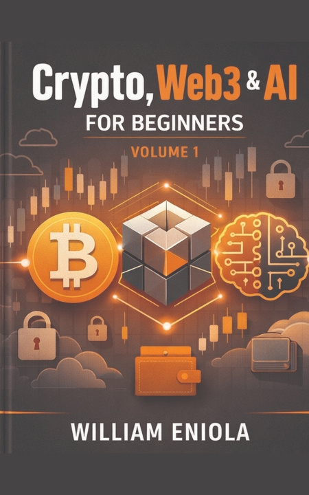 Kniha Crypto, Web3 & AI for beginners William Oluwalonimi Eniola