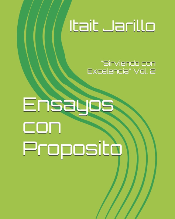 Libro Ensayos con Proposito Vol 2 Itait V. Jarillo
