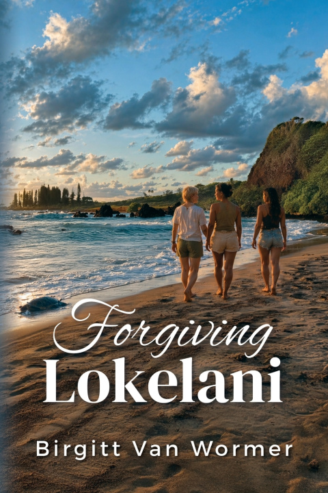 Libro Forgiving Lokelani Birgitt Van Wormer