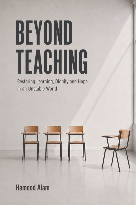 Könyv Beyond Teaching Hameed Alam