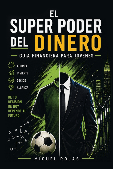 Buch El Superpoder del dinero Miguel Octavio Rojas Ruiz