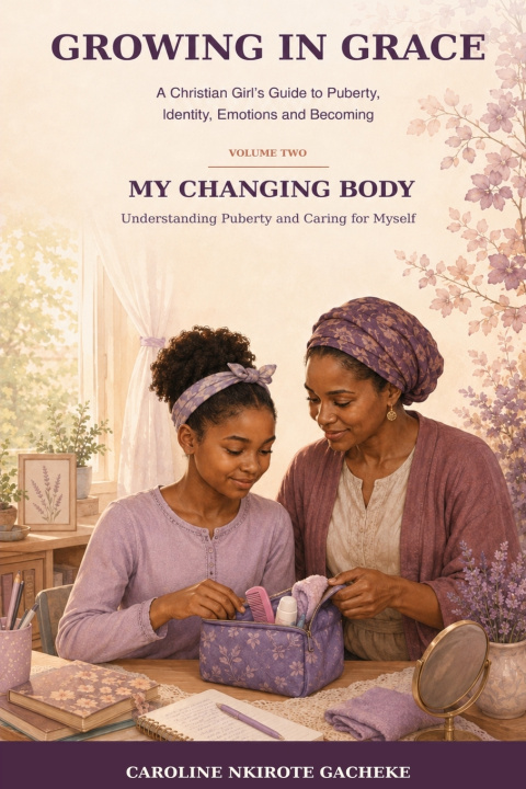 Könyv GROWING IN GRACE CAROLINE GACHEKE