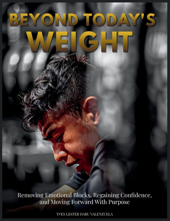 Libro Beyond Today's Weight YVES LESTER DABU VALENZUELA