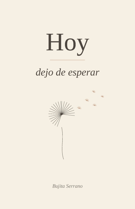 Libro Hoy Dejo de Esperar Bujita Serrano