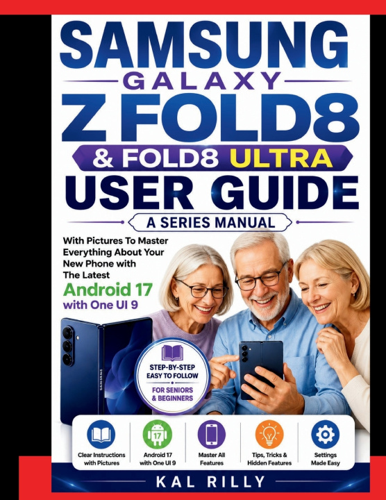 Boek Samsung Galaxy Z Fold8 & Fold8 Ultra User Guide Kal Rilly