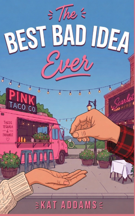 Book The Best Bad Idea Ever Kat Addams
