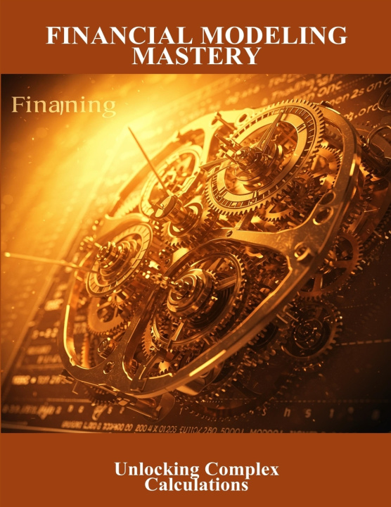 Kniha Financial Modeling Mastery Isabel Castillo