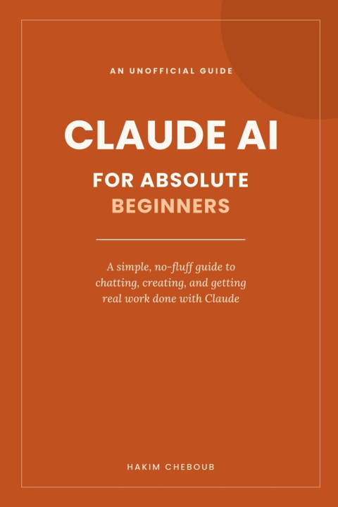 Kniha Claude AI for Absolute Beginners Hakim Cheboub