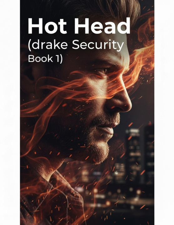 Kniha Hot Head (Drake Security Lorena Vega