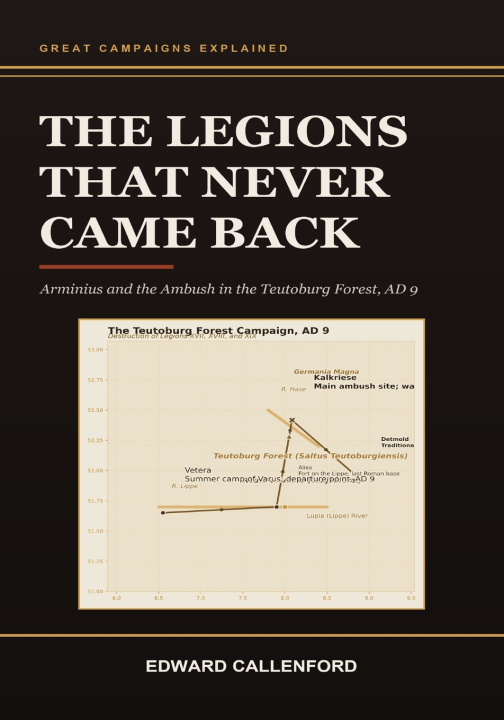 Book The Legions That Never Came Back Edward Callenford