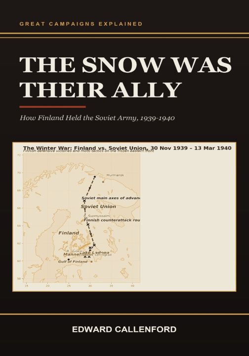 Könyv The Snow Was Their Ally Edward Callenford