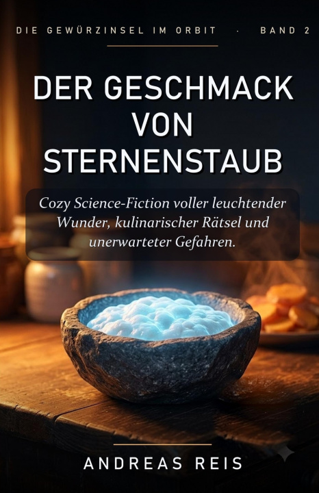 Libro Der Geschmack von Sternenstaub Andreas Reis