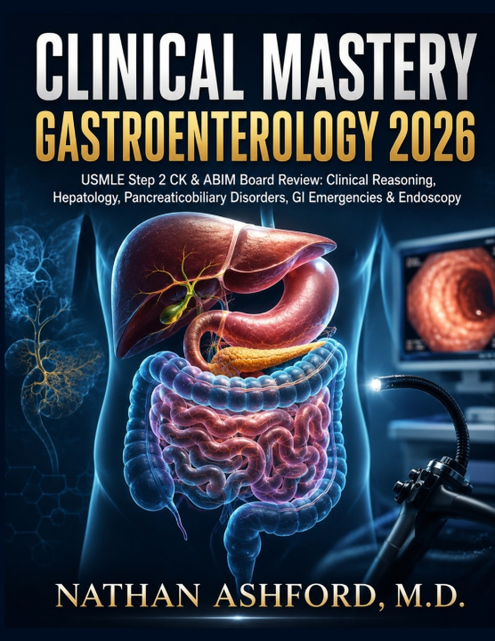Boek Clinical Mastery Gastroenterology 2026 M.D. Nathan Ashford