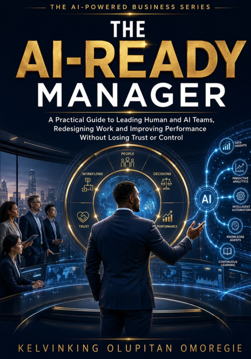 Knjiga The AI-Ready Manager Kelvinking Omoregie