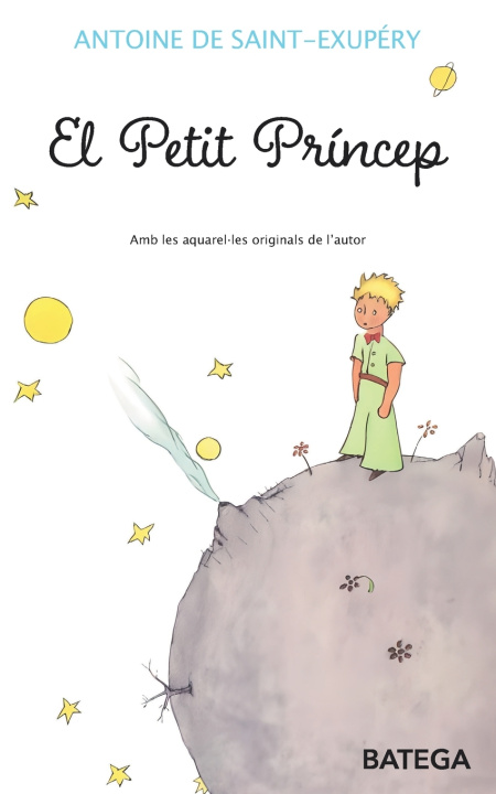Kniha El Petit Príncep Antoine de Saint-Exupery
