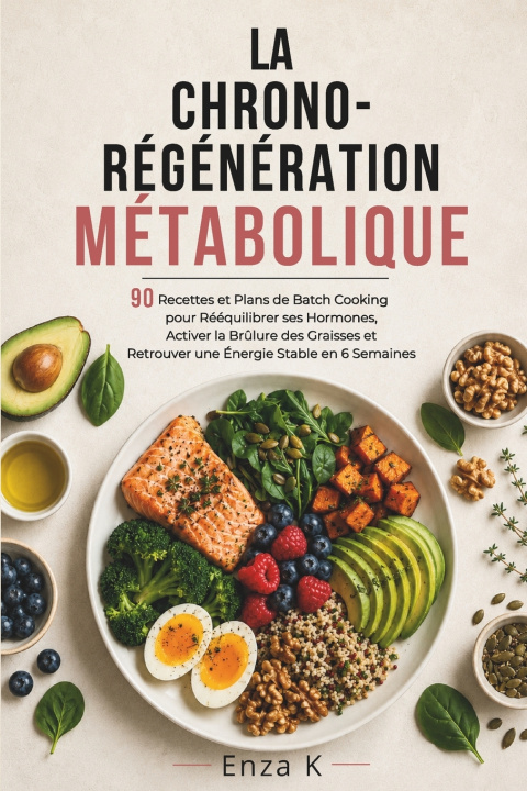 Boek La Chrono-Régénération Métabolique Enza K.