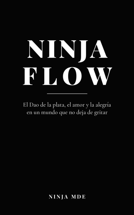 Knjiga Ninja Flow Ninja MDE