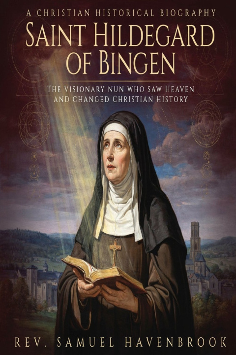 Kniha SAINT HILDEGARD OF BINGEN REV. SAMUEL HAVENBROOK