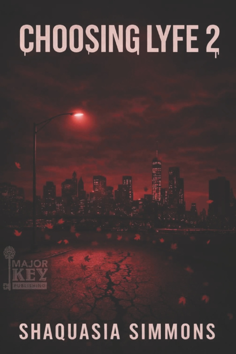 Knjiga Choosing Lyfe 2 Shaquasia Simmons