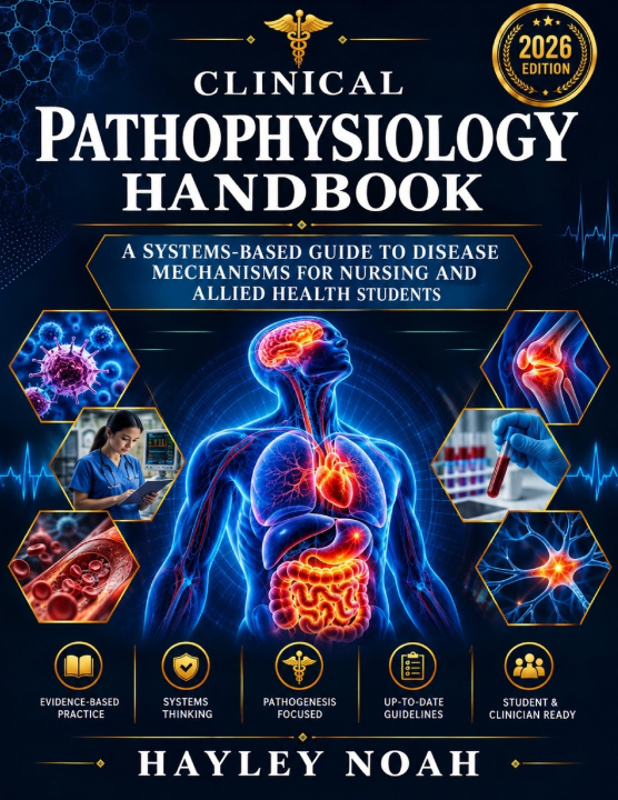 Boek CLINICAL PATHOPHYSIOLOGY HANDBOOK HAYLEY NOAH